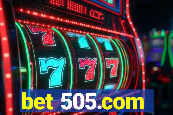 bet 505.com